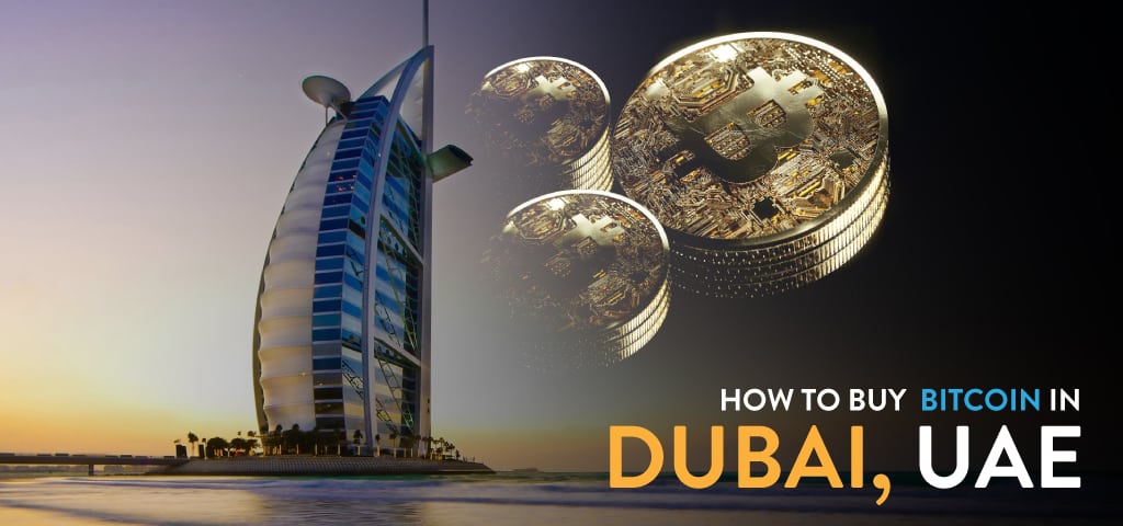 How To Buy Bitcoin in UAE and Dubai