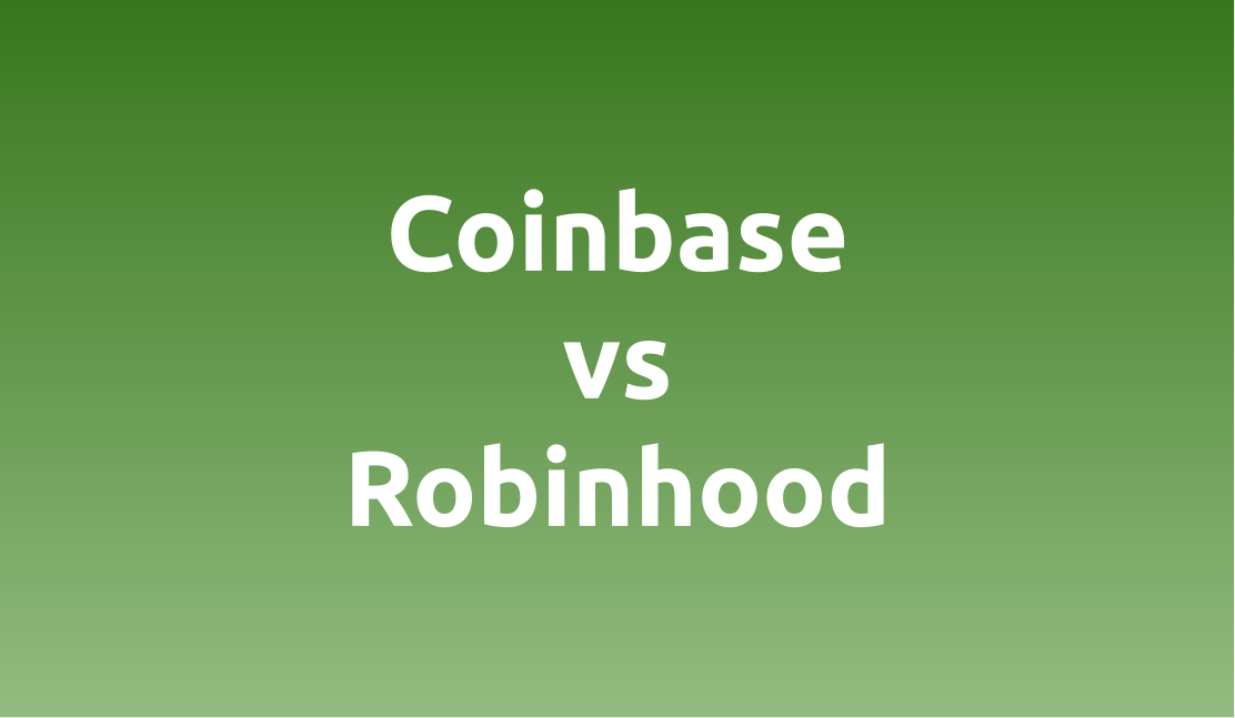 Coinbase vs. Robinhood (Comparison)