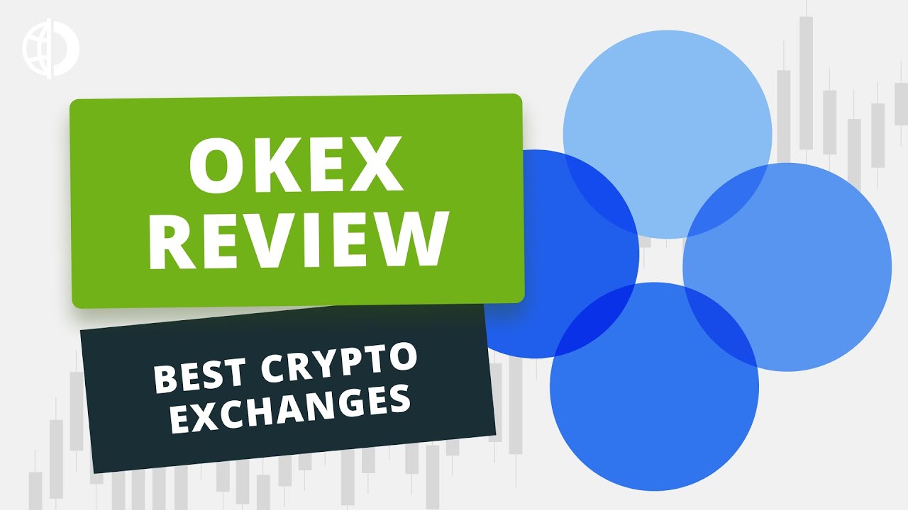 OKEx Review