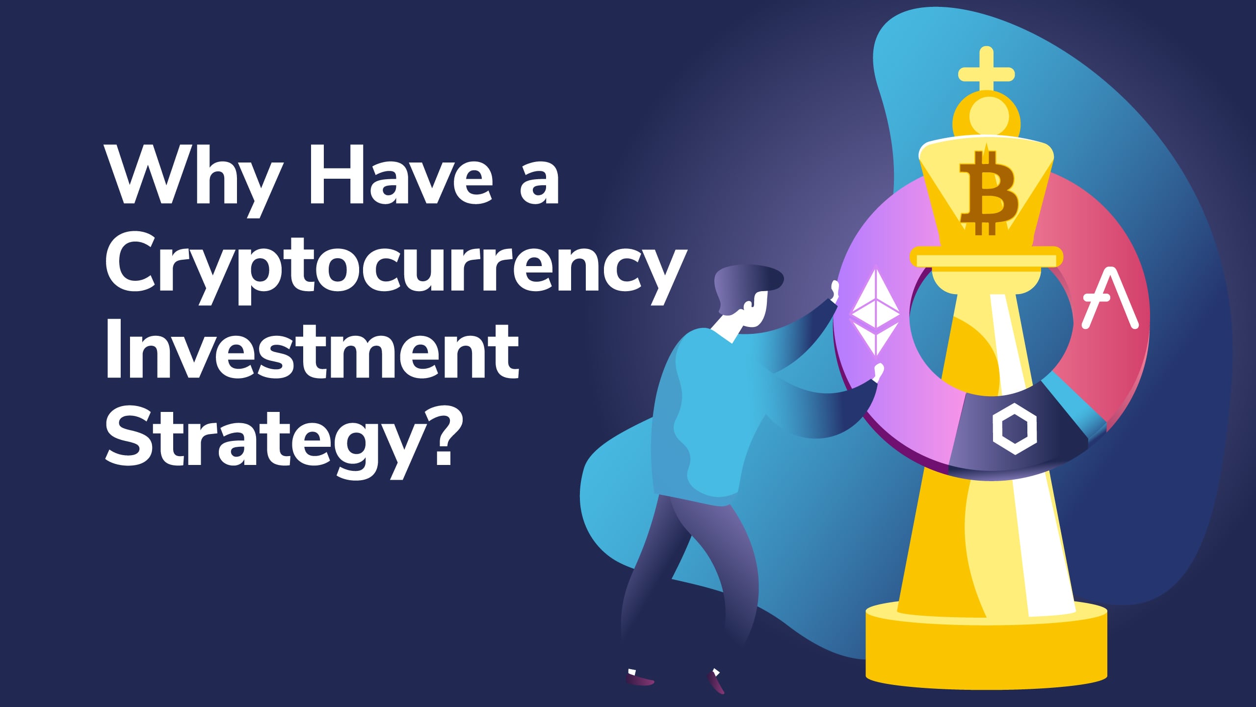 Best Strategies to Invest in Cryptocurrencies?