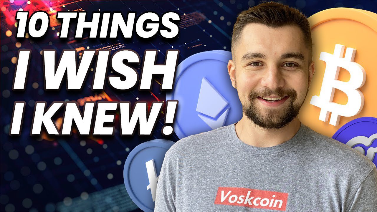 10 Things I Wish I Knew Before Investing into Bitcoin and Cryptocurrency