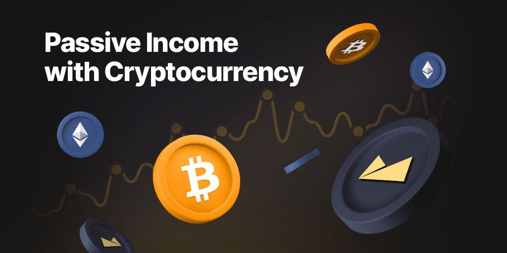 7 Best Ways to Earn Passive Income From Crypto