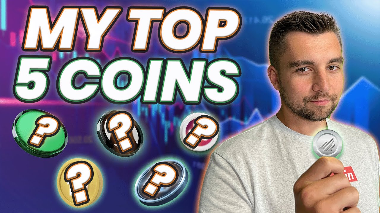 My TOP 5 Coins for 2024