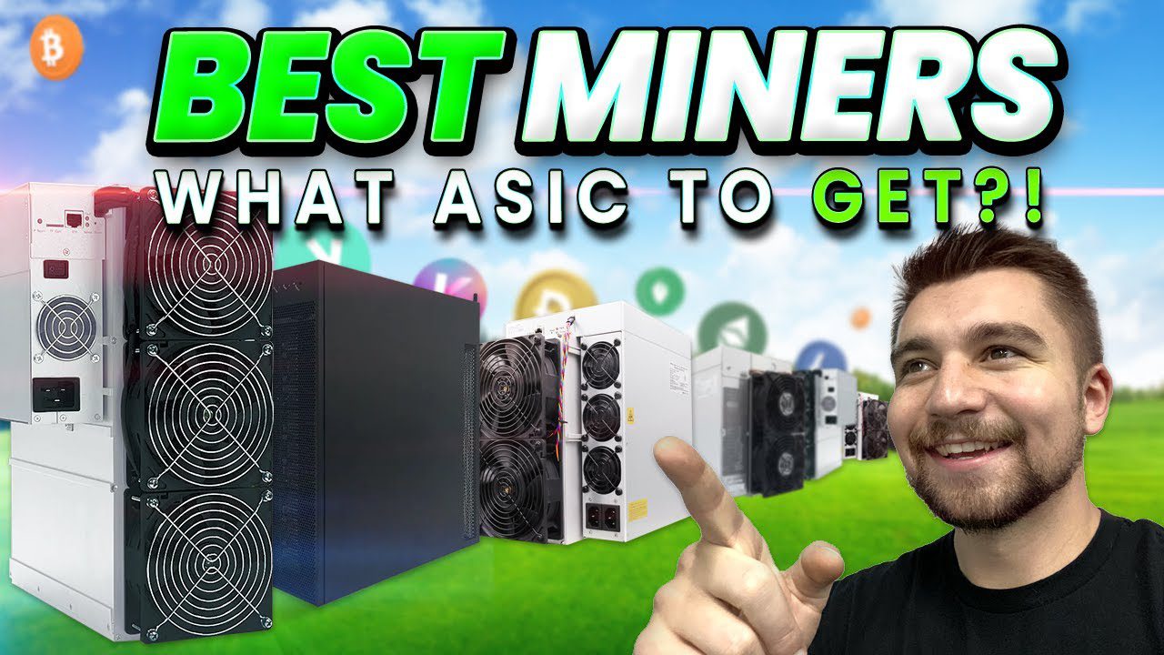 These are the BEST ASIC Miners to BUY Right Now