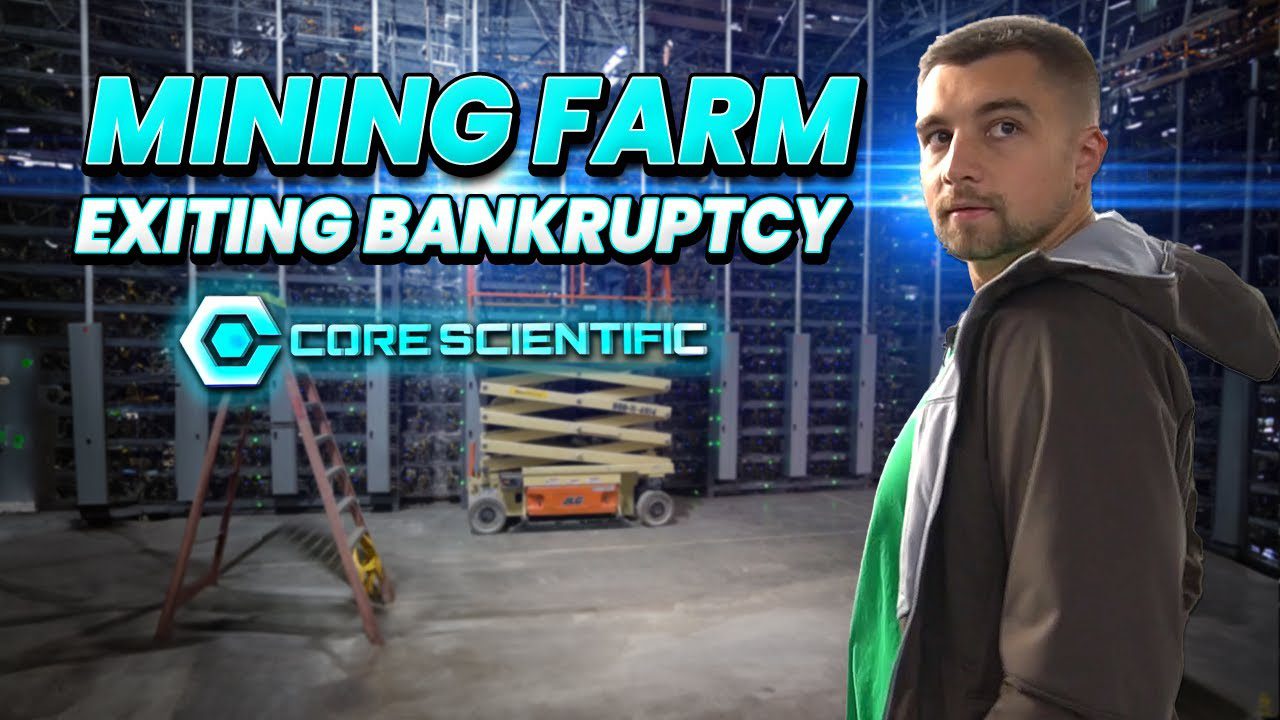 Massive Bitcoin Mining Farm is EMERGING From Bankruptcy?! Core Scientific