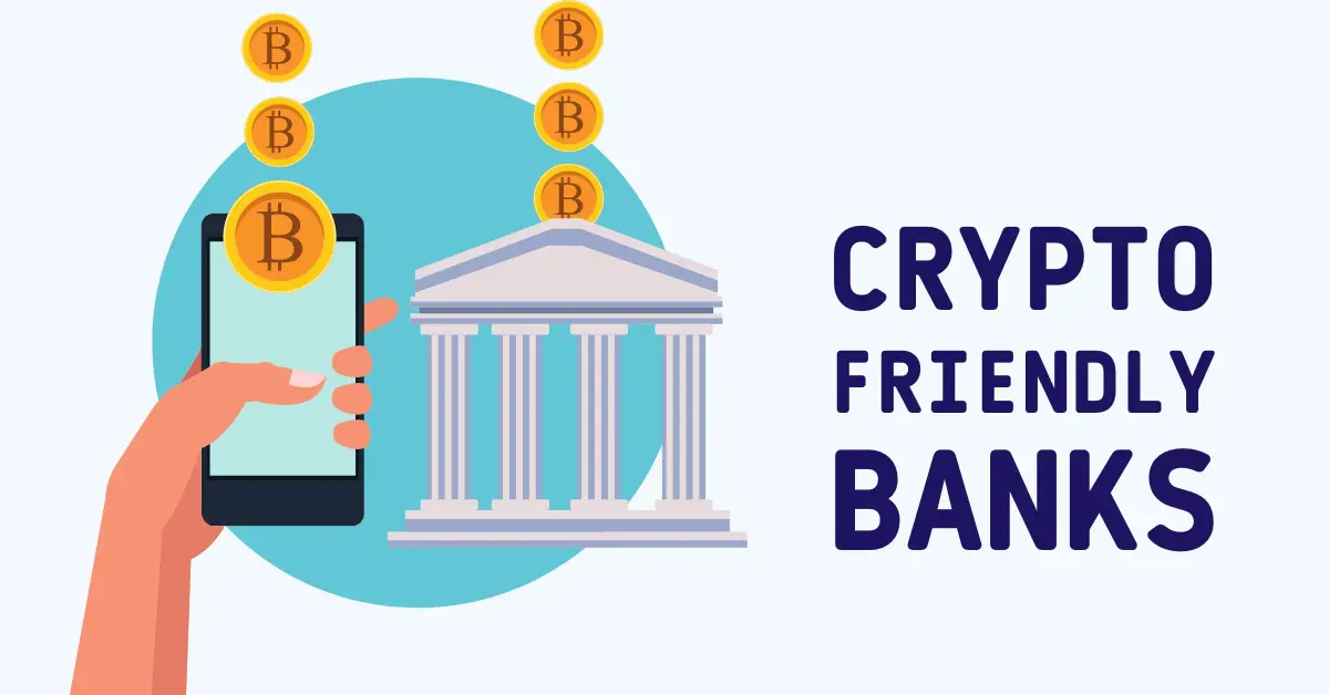 Top Crypto-Friendly Banks for 2024