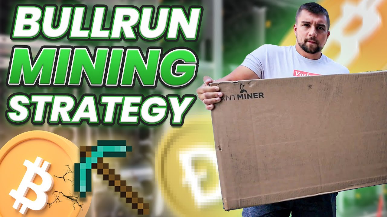 BULLRUN Mining Strategy